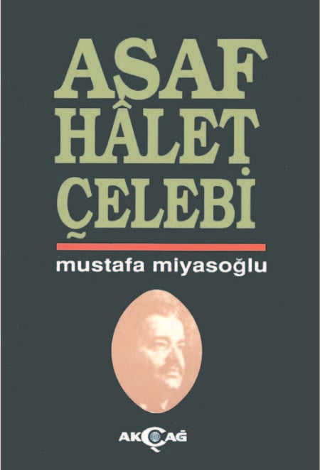 ASAF HALET ÇELEBİ