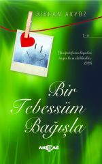 BİR TEBESSÜM BAĞIŞLA