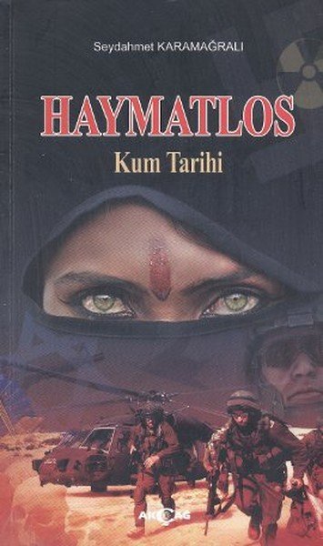 HAYMATLOS KUM TARİHİ -KURGUSAL POLİTİK ROMAN-