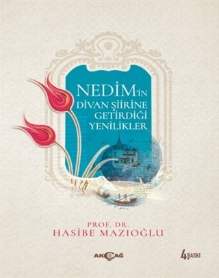 NEDİMİN DİVAN ŞİİRİNE GETİRDİĞİ YENİLİKLER