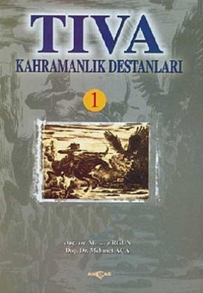 TIVA KAHRAMANLIK DESTANLARI 1