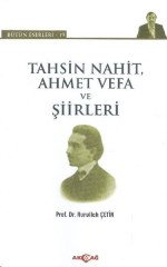 TAHSİN NAHİT AHMET VEFA VE ŞİİRLERİ-19