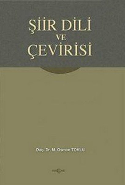 ŞİİR DİLİ VE ÇEVİRİSİ