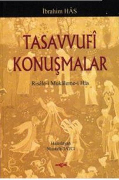 TASAVVUFİ KONUŞMALAR