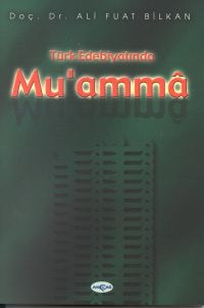 TÜRK EDEBİYATINDA MUAMMA