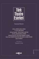 TÜRK TİYATRO ESERLERİ 4 TANZİMAT DÖNEMİ