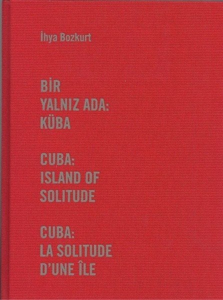 Bir Yalnız Ada-Küba