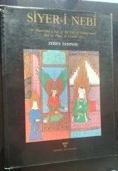 Siyer-i Nebi - An Ilhustrated Cycle Of the life of Muhammed and its place in ıslamic art (TÜRKÇE )