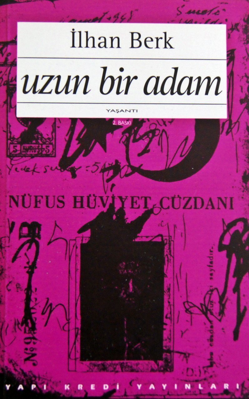 Uzun Bir Adam - İlhan Berk