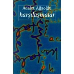 Karşılaşmalar (Adalet Ağaoğlu)