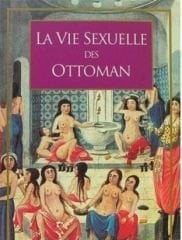 La Vie Sexuelle des OTTOMAN