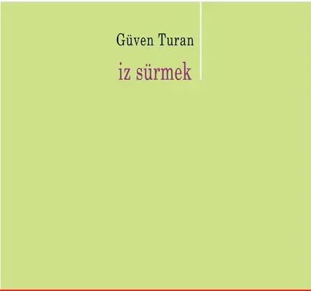 İz Sürmek - Güven Turan