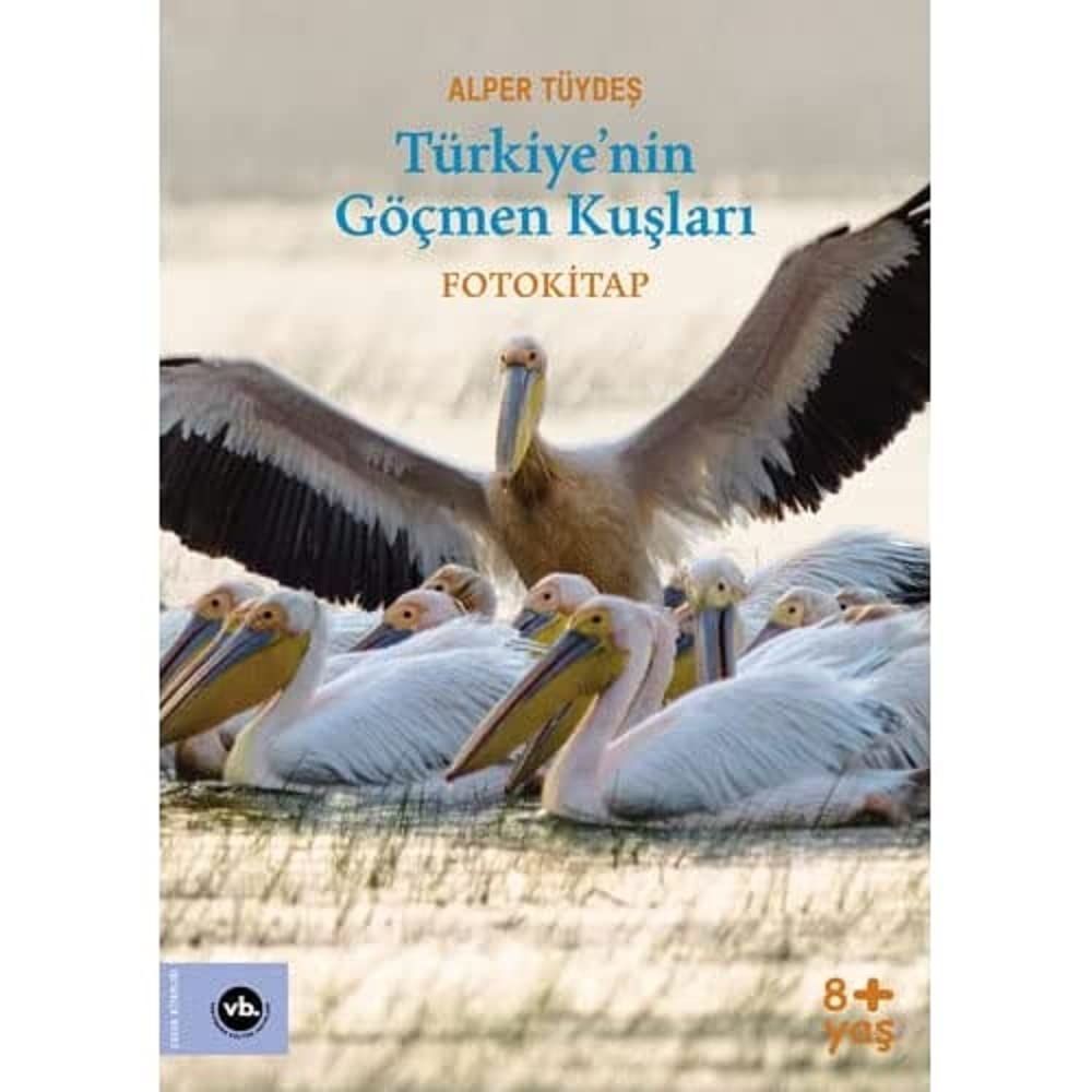 Türkiye'nin Göçmen Kuşları - Fotokitap