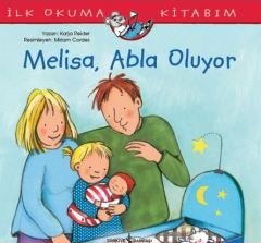 Melisa, Abla Oluyor