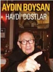 Haydi Dostlar - Aydın Boysan