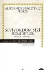 Seviyordum Sizi – Seçme Şiirler (Rusça-Türkçe)