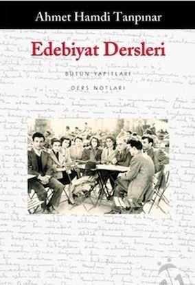 Edebiyat Dersleri – Ahmet Hamdi Tanpınar (Yapı Kredi Yayınları)