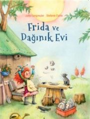 Frida ve Dağınık Evi