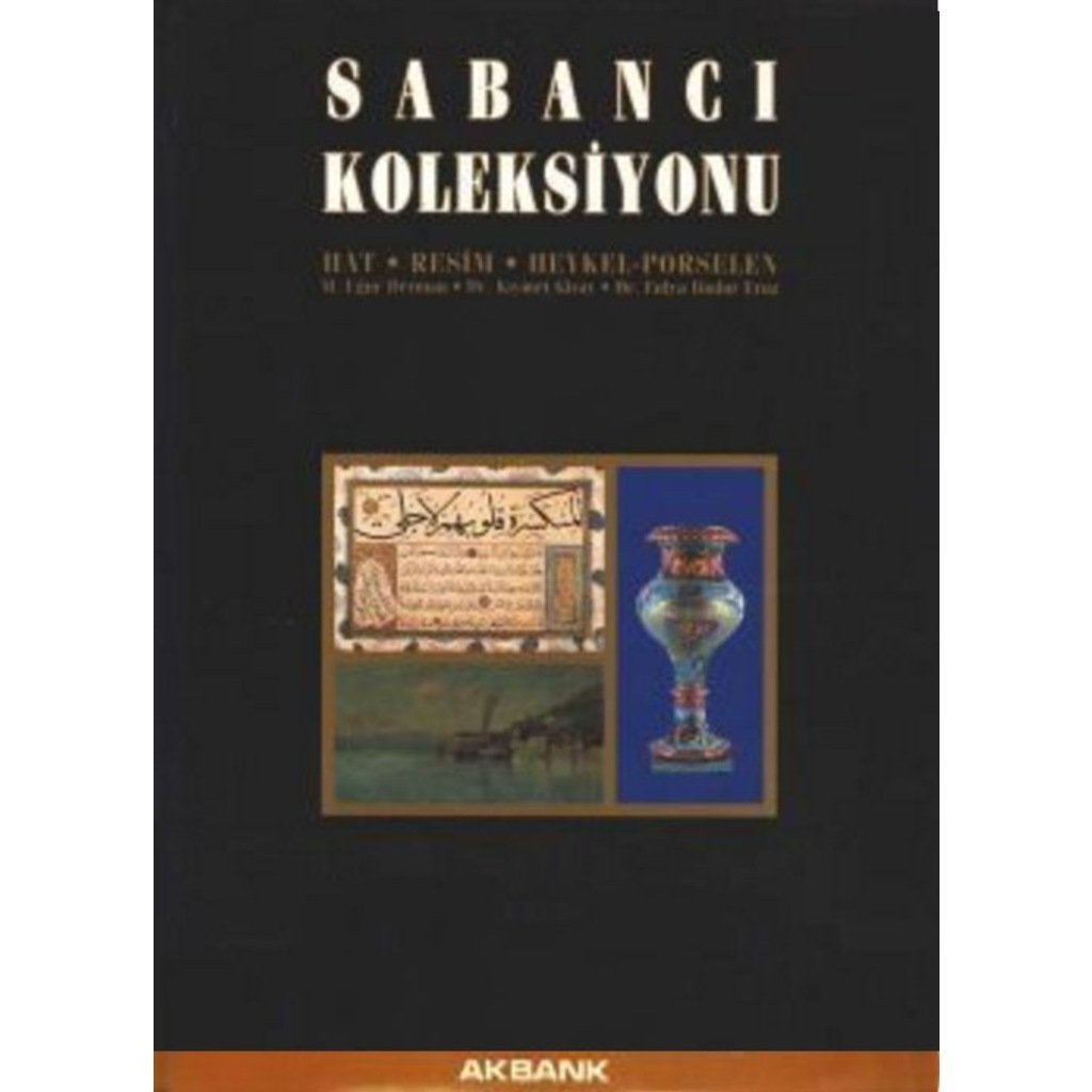 Sabancı Koleksiyonu Hat - Resim - Heykel -Porselan