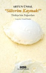 Silivrim Kaymak - Türkiye’nin Yoğurtları ( Büyük Boy - Ciltli )