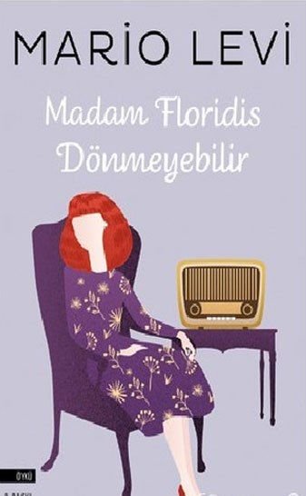 Madam Floridis Dönmeyebilir Mario Levi