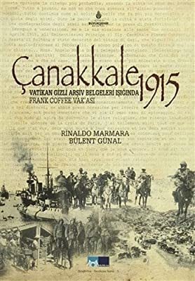 Çanakkale 1915 - Vatikan Gizli Arşiv Belgeleri Işığında