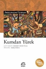 Kumdan Yürek - Abdulrazak Gurnah