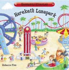 Hareketli Lunapark - İş Bankası Hareketli Kitaplar Serisi