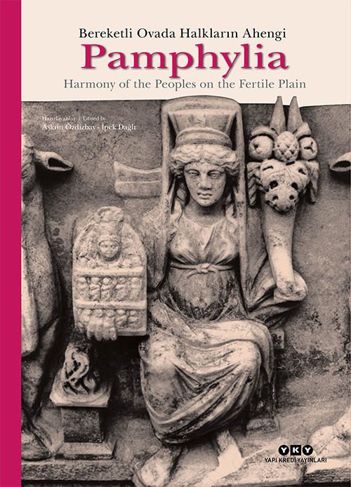 Pamphylia: Bereketli Ovada Halkların Ahengi (Türkçe-İngilizce) (Sert Kapak)