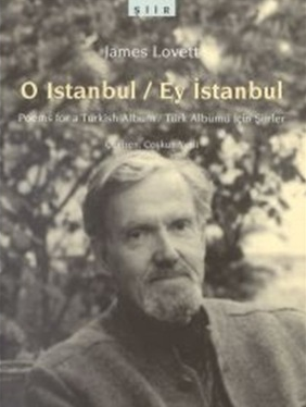 Istanbul / Ey İstanbul Poems for a Turkish Album/Türk Albümü İçin