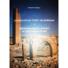 Harran Ovası Yüzey Araştırması, Cilt: 1 - 2