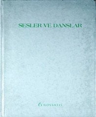 Sesler ve Danslar