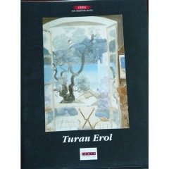 Turan Erol Resim Sergisi 20 Aralık - 1994 - 13 Ocak -1995