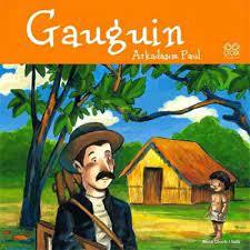 Gauguin - Arkadaşım Paul