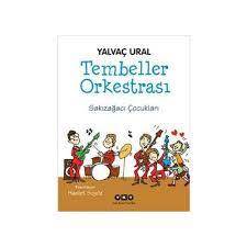 Tembeller Orkestrası - Sakızağacı Çocukları