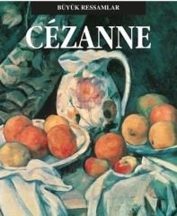 Cezanne - Büyük Ressamlar Serisi