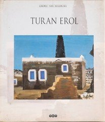 Turan Erol - Günümüz Türk Ressamları