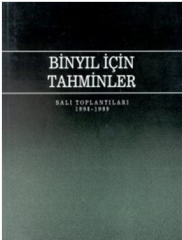 Binyıl İçin Tahminler Salı Toplantıları 1998 - 1999 - Yapı Kredi