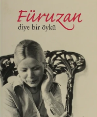 Füruzan Diye Bir Öykü