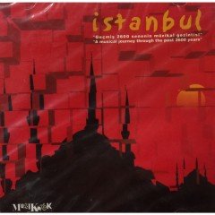 Istanbul Geçmiş 2600 Senenin Müzikal Gezintisi ( CD )