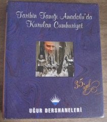 Tarihin Tanığı Anadolu´da Kurulan Cumhuriyet