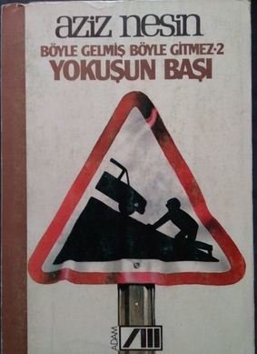 Yokuşun Başı - Aziz Nesin