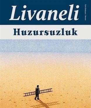 Huzursuzluk - Zülfü Livaneli