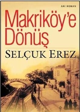 Makriköy´e Dönüş (Selçuk Erez)