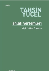 Anlatı Yerlemleri - Tahsin Yücel