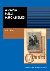 Adana Milli Mücadelesi - Suavi Aydın