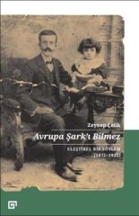 Avrupa Şark'ı Bilmez - Zeynep Çelik