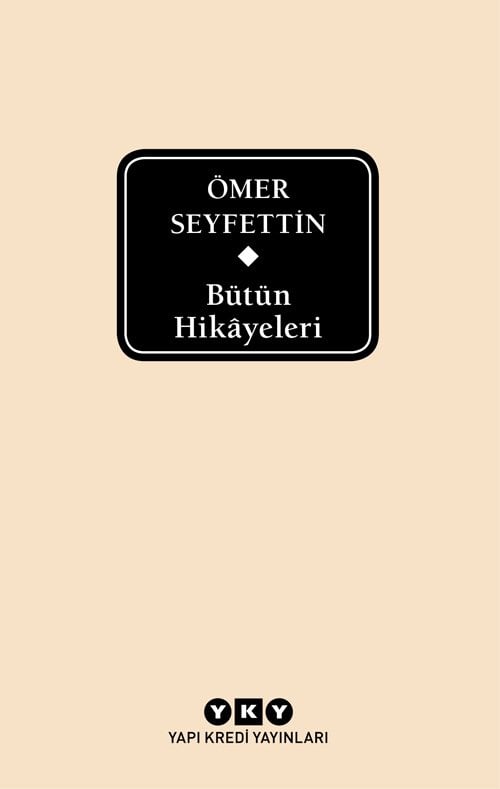 Bütün Hikâyeleri – Ömer Seyfettin