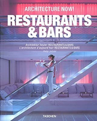 Architecture Now! Restaurants & Bars