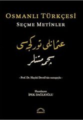 Osmanlı Türkçesi Seçme Metinler / İpek Dağlıoğlu